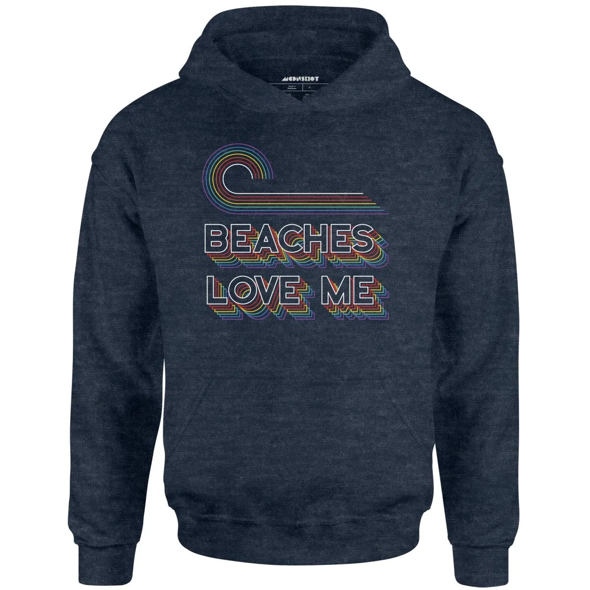 Beaches Love Me - Unisex Hoodie