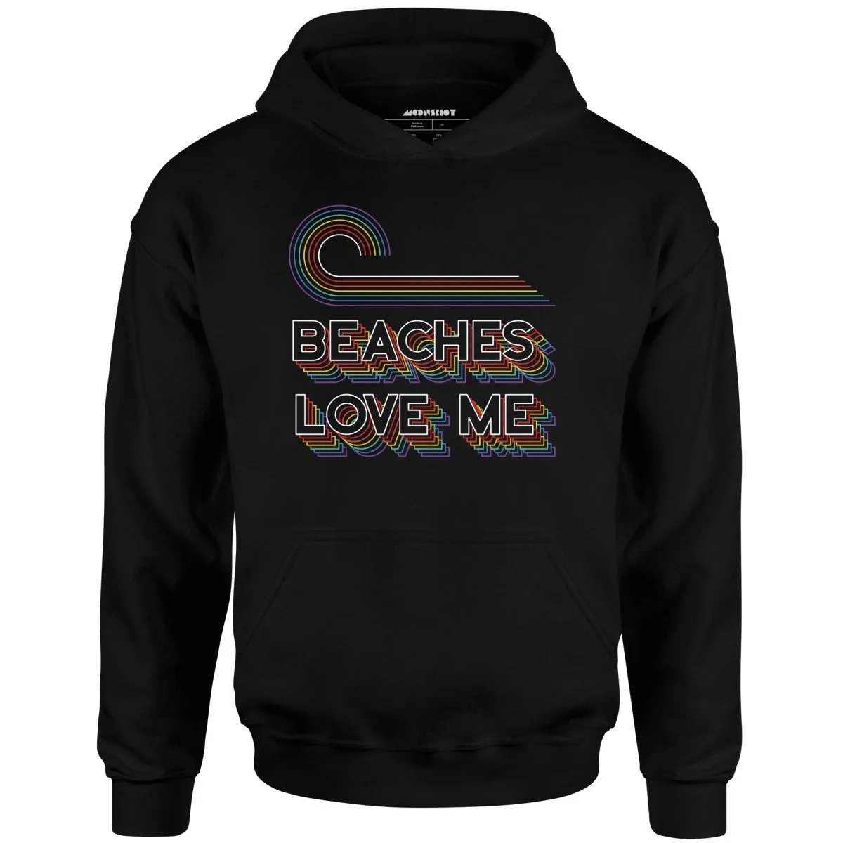 Beaches Love Me - Unisex Hoodie