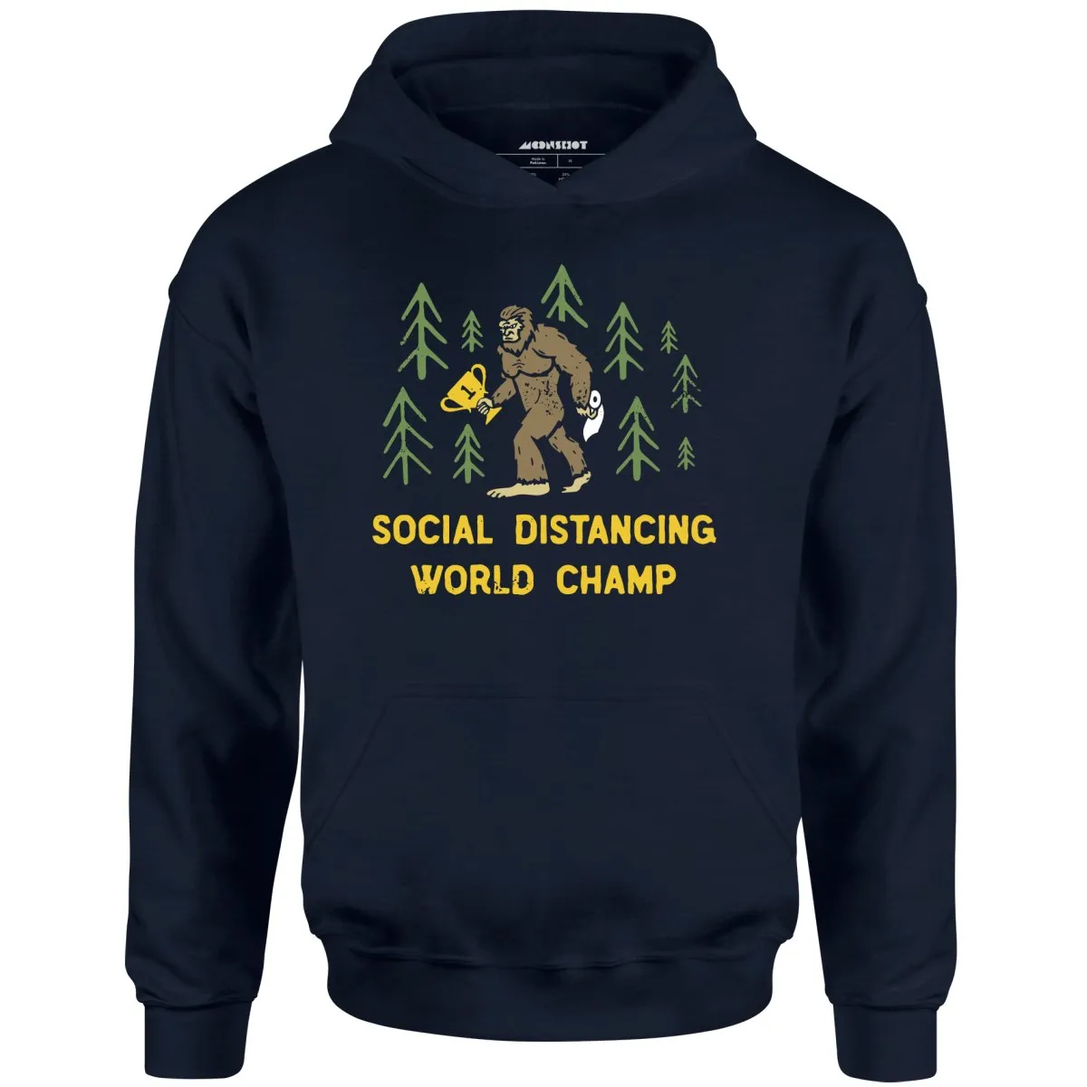 Bigfoot Social Distancing World Champ - Unisex Hoodie