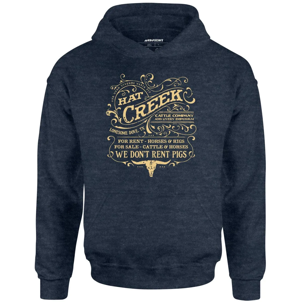 Hat Creek Cattle Company - Lonesome Dove, TX - Unisex Hoodie