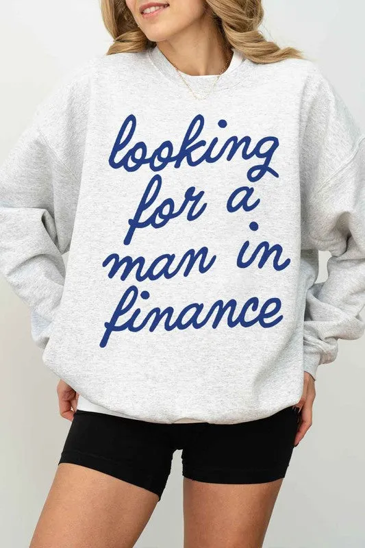 LOOKING FOR A MAN IN FINANCE OVERSIZED SWEATSHIRT