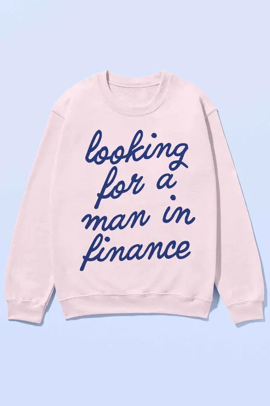 LOOKING FOR A MAN IN FINANCE OVERSIZED SWEATSHIRT