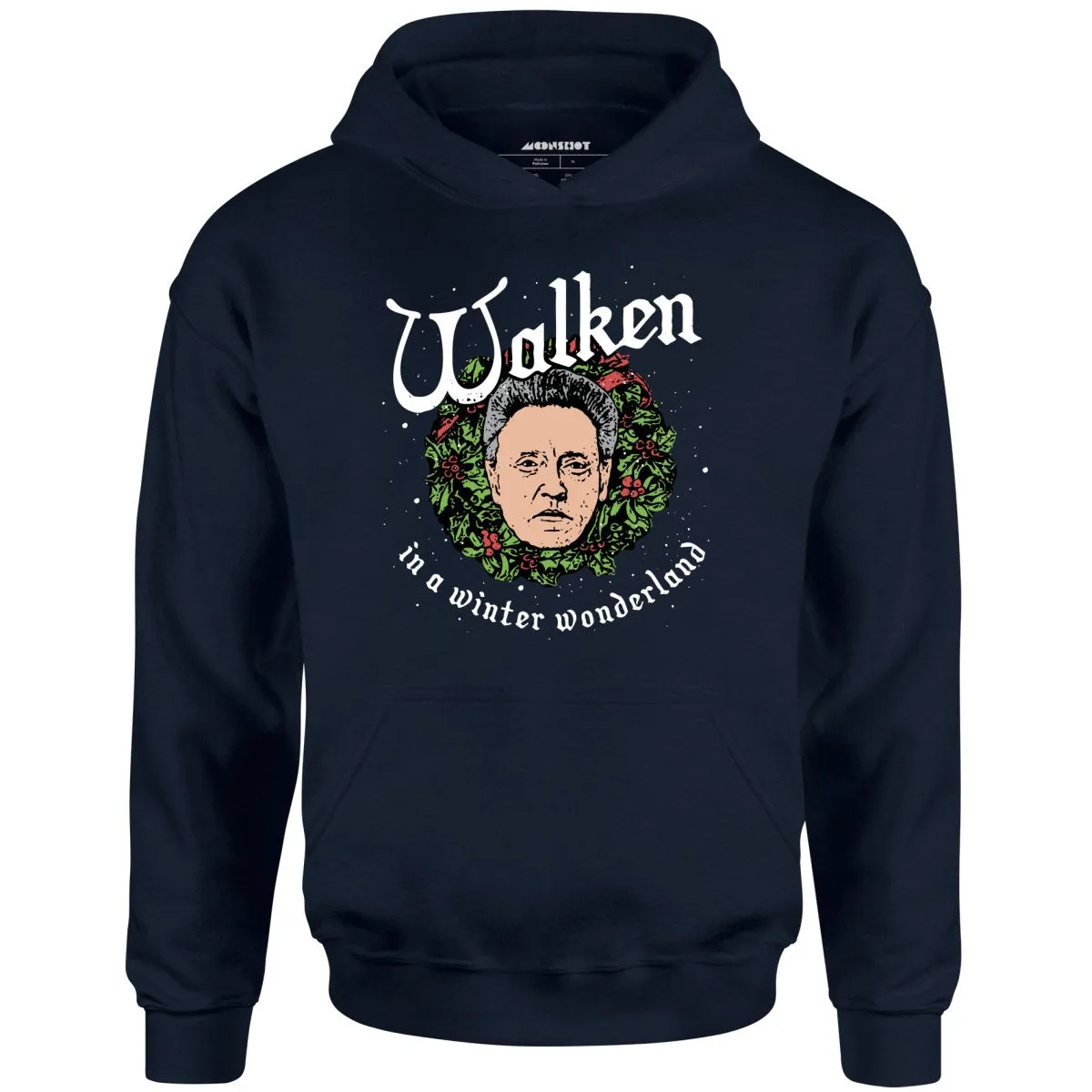 Walken in a Winter Wonderland - Unisex Hoodie