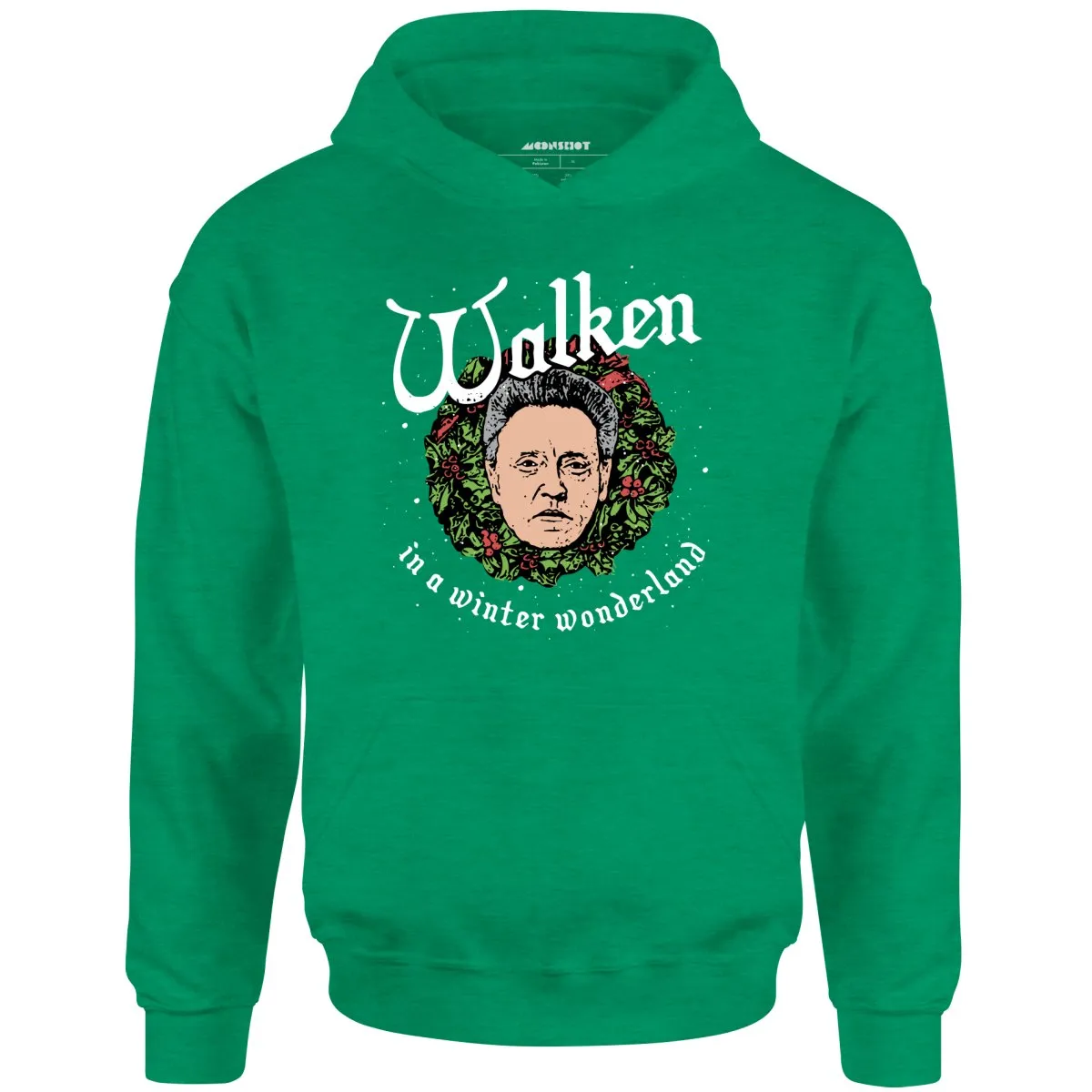 Walken in a Winter Wonderland - Unisex Hoodie